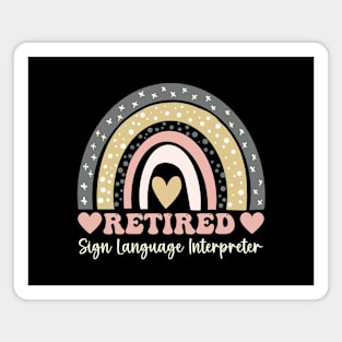 Retired Sign Language Interpreter Fun Retirement Interpreter Magnet